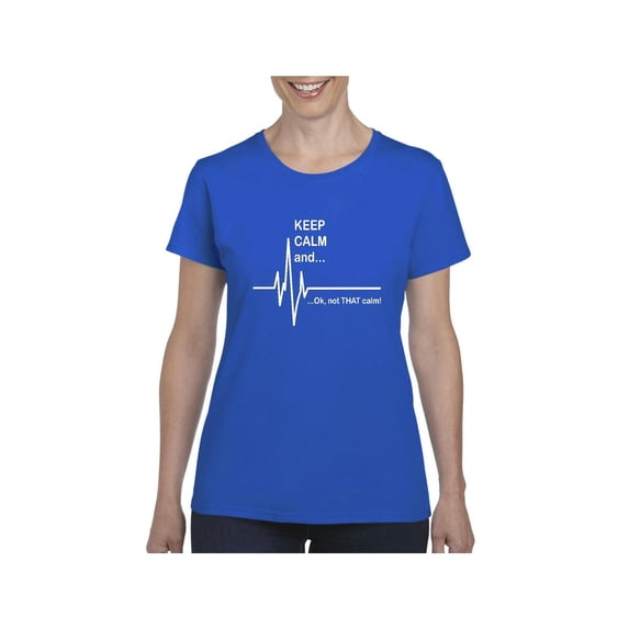 Women's T-Shirt Short Sleeve - Keep Calm Ok Not That Calm