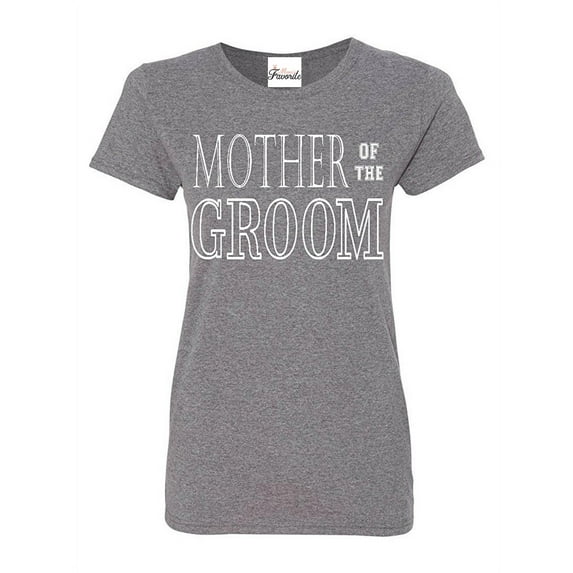 Women's T-Shirt Short Sleeve - Mother of The Groom