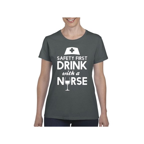 Women's T-Shirt Short Sleeve - Safety First With A Nurse