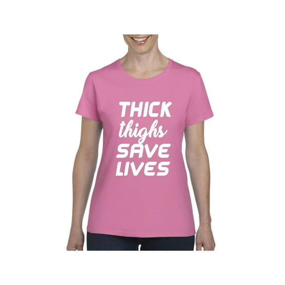 Women's T-Shirt Short Sleeve - Thick Thighs Save Lives