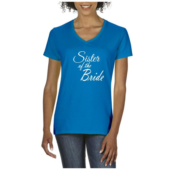 Women's T-Shirt V-Neck Short Sleeve - Sister of the Bride