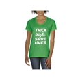 thumbnail image 1 of Women's T-Shirt V-Neck Short Sleeve - Thick Thighs Save Lives, 1 of 5