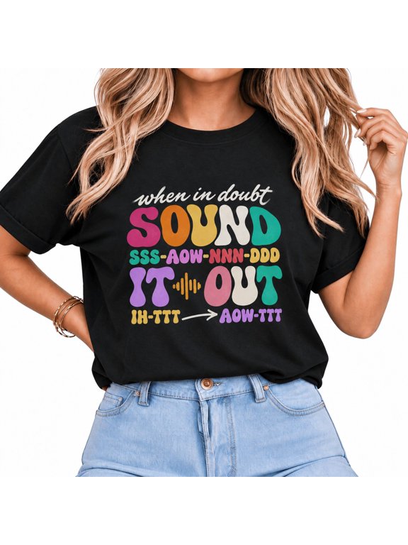 Women's T Shirt with When In Doubt Sound It Out Graphic, Short Sleeved Casual Cotton Black Tees