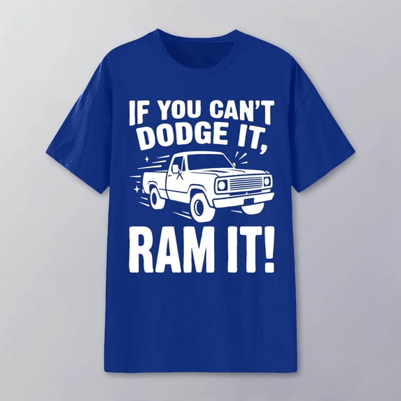 Women's T-Shirts "If You Can't Dodge It, Ram It" Truck Graphic Print Short Sleeve Crew Neck Casual Soft Polyester Tee For All Season Everyday Wear S-XXXL