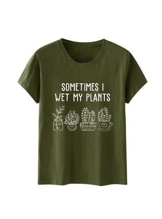 https://i5.walmartimages.com/seo/Women-s-T-Shirts-Sometimes-I-Wet-My-Shirt-Gardening-Gifts-Gardening-Clothes-Funny-Graphic-Tee-Casual-Short-Sleeve-Tops-Summer-Casual-Tee-Tops_41319db2-53be-43f8-86fa-fdfe6c1e9800.27b7a96ba648aeb76a748c0c4033cab9.jpeg?odnHeight=432&odnWidth=320&odnBg=FFFFFF