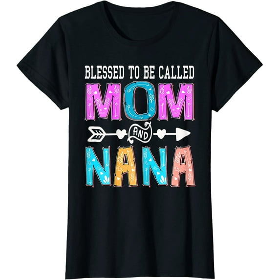 Women's T-shirt Mothers Day Colorful Letter Shirt Blessed To be Called Mom And Nana Casual Short Sleeve Tops Black Medium