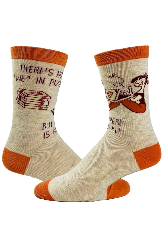 Women's There's No We In Pizza But There Is An I Socks Funny Foodie Sarcastic Footwear