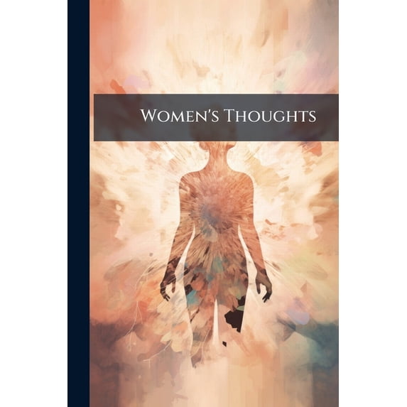 Women's Thoughts : For Women (Paperback)