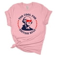 thumbnail image 1 of Women's USA Too Cool For British Rule George Washington Patriotic Fourth of July Independence Day Short Sleeve T-shirt Graphic Tee Graphic Tee-Pink-4xl, 1 of 4