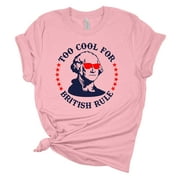 Women's USA Too Cool For British Rule George Washington Patriotic Fourth of July Independence Day Short Sleeve T-shirt Graphic Tee Graphic Tee-Pink-large