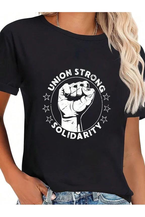 Women's Union Strong Solidarity Graphic T-Shirt Short Sleeve Crew Neck Casual Cotton Tee Black