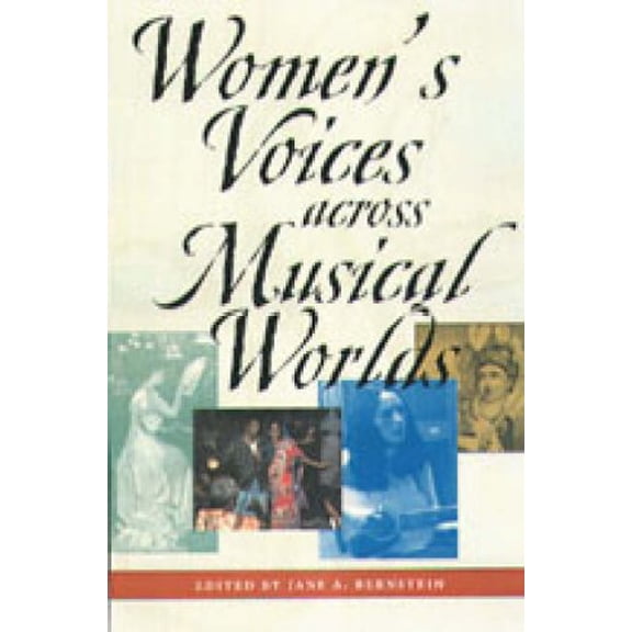 Pre-Owned Women's Voices Across Musical Worlds (Paperback) 1555535887 9781555535889