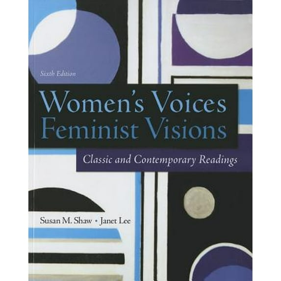 Pre-Owned Women's Voices, Feminist Visions: Classic and Contemporary Readings
