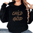 thumbnail image 1 of Women's Warm Brown Graphic Child Of God Hoodie Cozy Comfortable Breathable Hooded long-sleeved Black S-2XL, 1 of 7