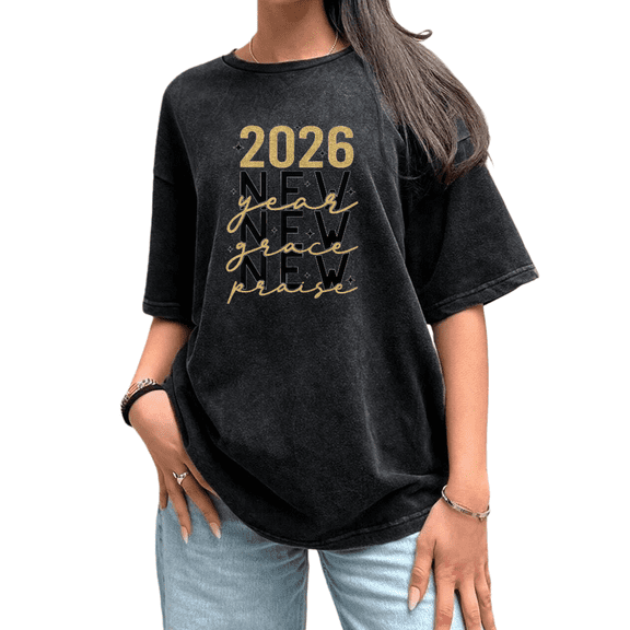 Women's Washed Black Tshirt Graphic Tees Shirts 2026 New Year New Grace New Praise Design Casual Tops S-2XL