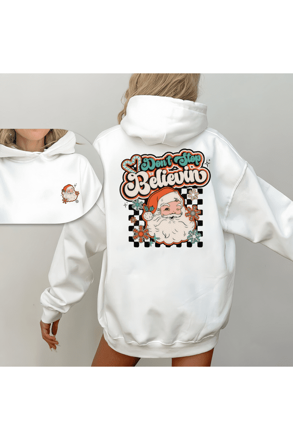 Women's White Hoodie Graphic Tee "Don't Stop Believin' Santa" Festive Holiday Casual Tops S-2XL
