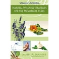 thumbnail image 1 of Pre-Owned Natural Wellness Strategies for the Menopause Years (Paperback) 1844095665 9781844095667, 1 of 1
