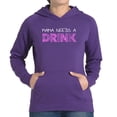 thumbnail image 1 of Women's Word Art Hooded Sweatshirt - Mama Needs a Drink, 1 of 2