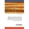 thumbnail image 1 of Women's Work: Science, Satisfaction and Success (Paperback), 1 of 1