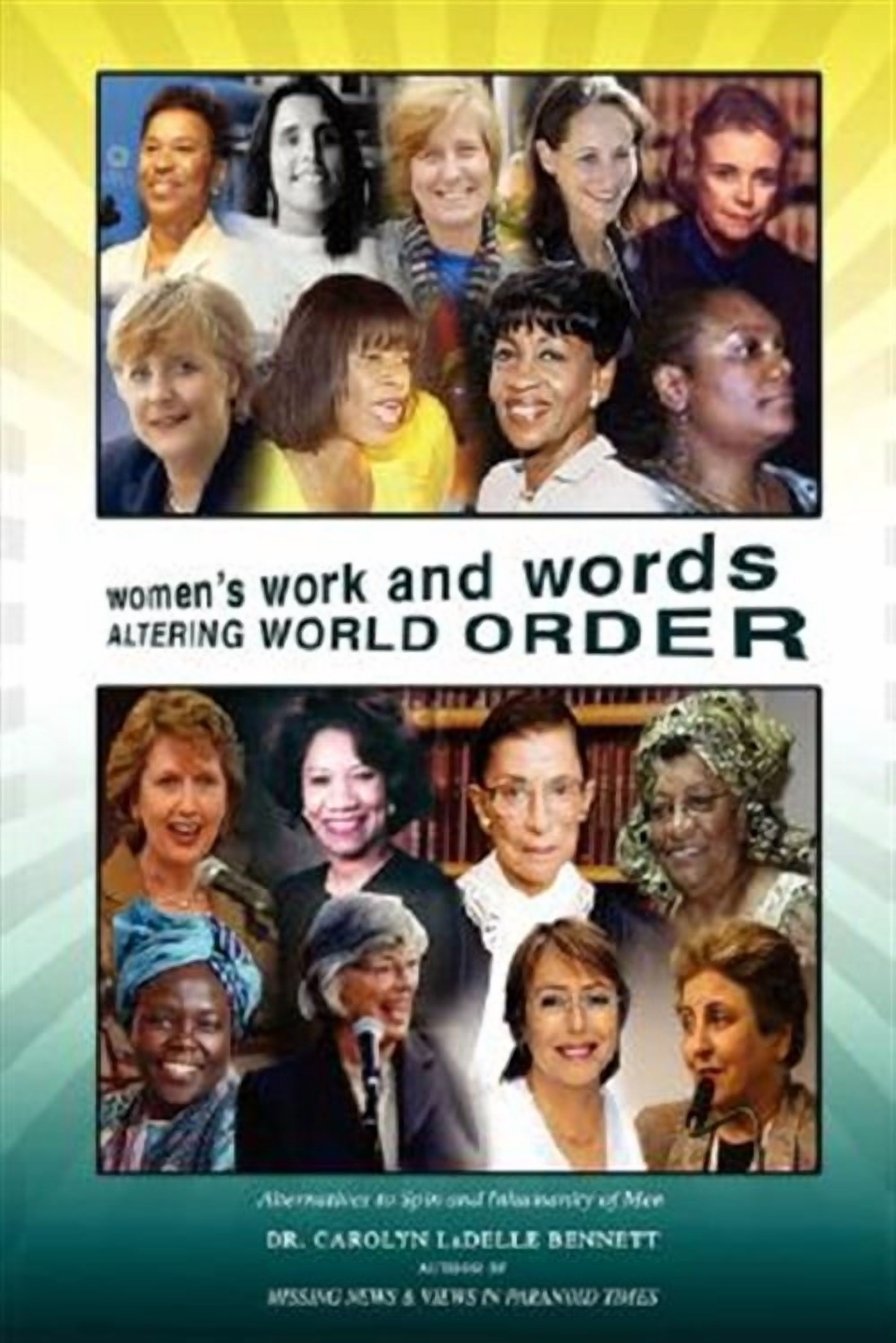 Word Inhumanity Women's Work and Words Altering World Order : Alternatives to Spin and ...