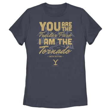 Women's Yellowstone Beth Dutton Trailer Park I Am The Tornado  Graphic T-Shirt