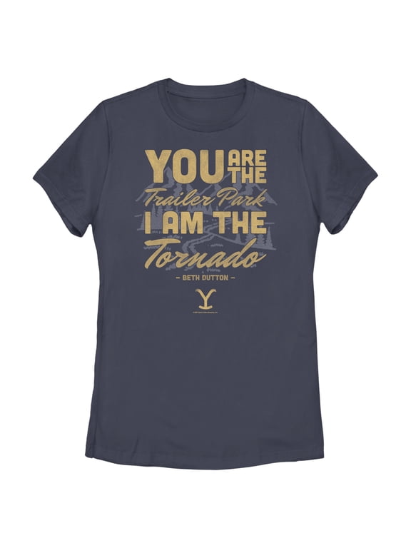 Women's Yellowstone Beth Dutton Trailer Park I Am The Tornado Graphic T-Shirt