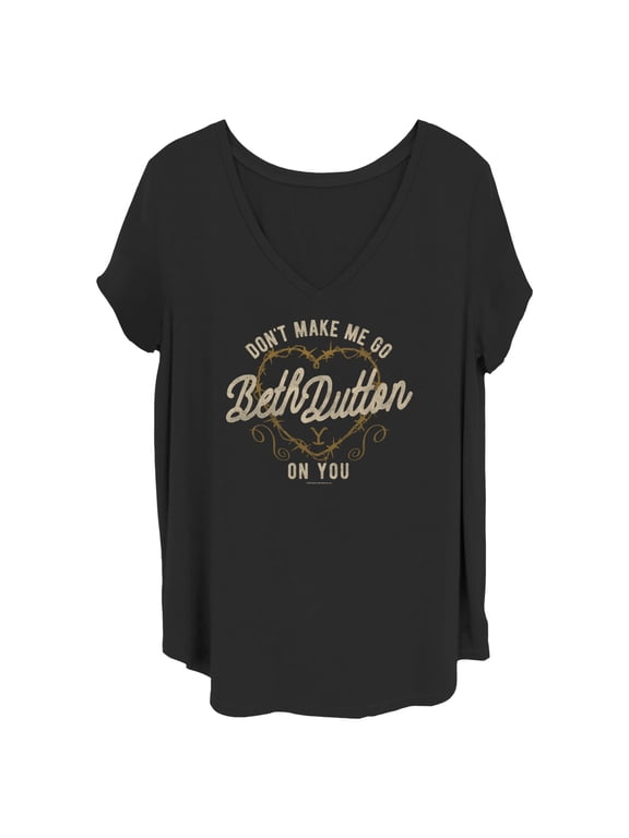 Women's Yellowstone Don't Make Me Go Beth Dutton Barbwire Heart Graphic T-Shirt