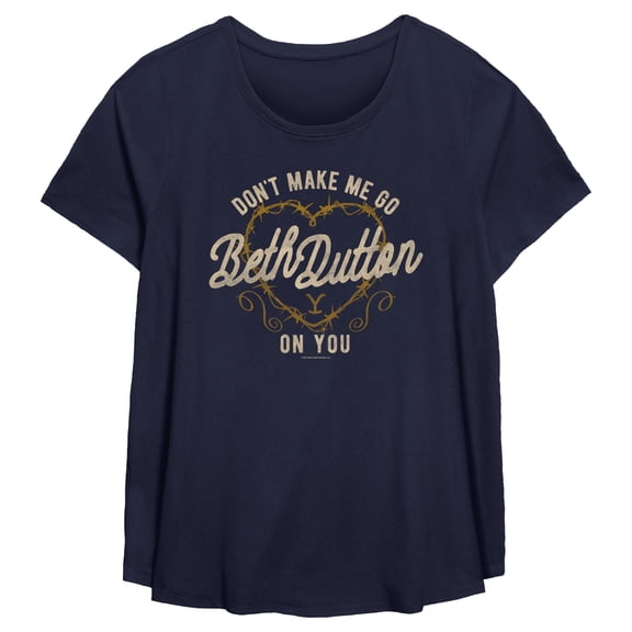 Women's Yellowstone Don't Make Me Go Beth Dutton Barbwire Heart Graphic T-Shirt
