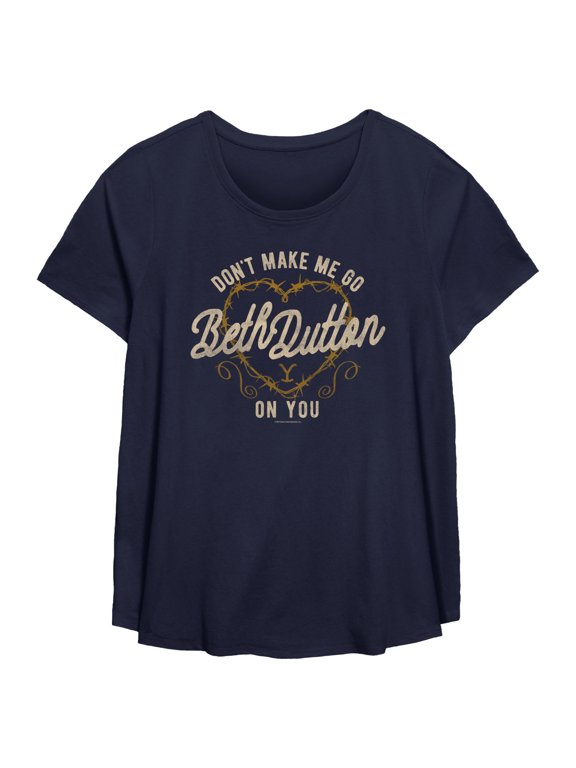 Women's Yellowstone Don't Make Me Go Beth Dutton Barbwire Heart Graphic T-Shirt