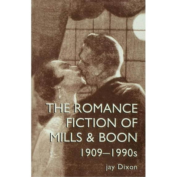 Women's and Gender History The Romantic Fiction Of Mills & Boon, 1909-1995, (Paperback)