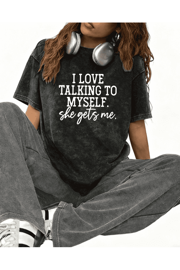 Women's cotton Black Vintage Washed Oversized T-Shirt "Retro Humorous Slogan I LOVE TALKING TO MYSELF" Casual Tops S-3XL