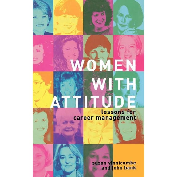 Women with Attitude: Lessons for Career Management, (Hardcover)