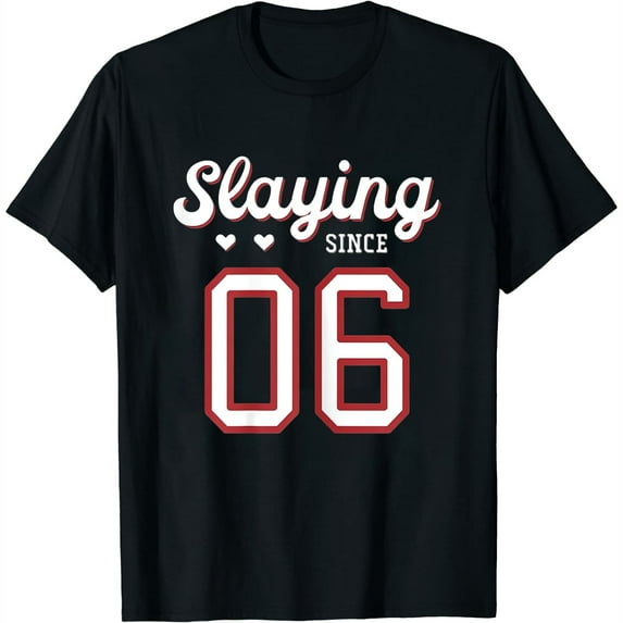 Womens 18Th Birthday Slaying Since 2006 T-Shirt Black 2X-Large
