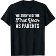 thumbnail image 1 of Womens 1st Birthday for Parents We Survived The First Year Family T-Shirt Black Small, 1 of 5