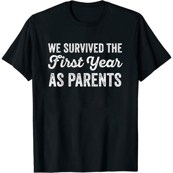 Womens 1st Birthday for Parents We Survived The First Year Family T-Shirt Black Small