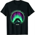 Womens 2024 I Saw The Northern Lights May 2024 First Time Ever TShirt