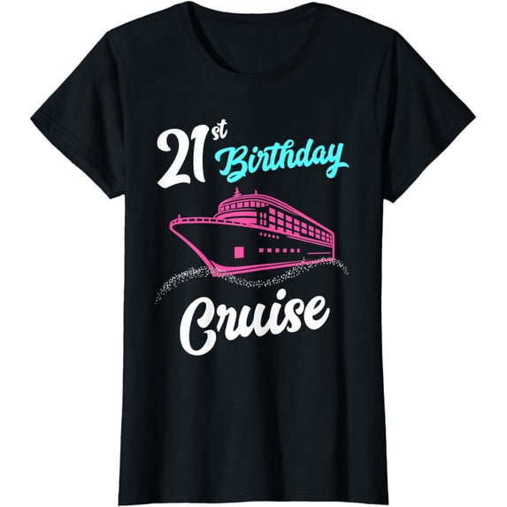 Womens 21st Birthday Cruise Shirt Girl Trip Group Matching Vacation