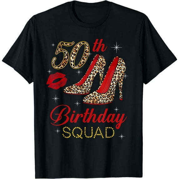 Womens 50th Birthday Squad Stepping Into 50 Leopard Shoes T-Shirt