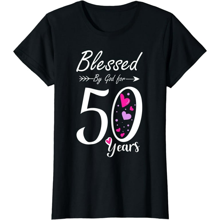 50th Birthday Shirt, Happy Birthday Gift, Blessed To Be 50 50th Birthday Shirt, Happy Birthday Gift, Blessed To Be 50