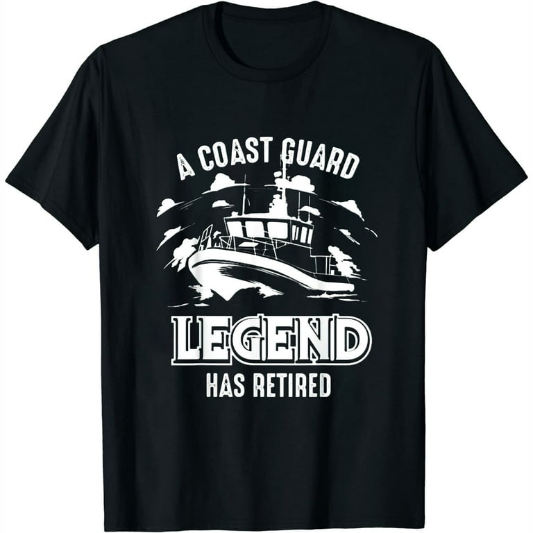 A Coast Guard Legend Has Retired Shirt | Cool Volunteer Gift A Coast Guard Legend Has Retired Shirt | Cool Volunteer Gift