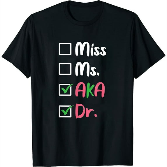 Womens AKA Doctor Medical Worker Appreciation Graduation T-Shirt Black 2X-Large