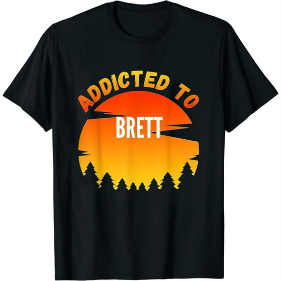 Womens Addicted To Brett, Gift For Brett T-Shirt White 3X-Large