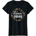 thumbnail image 1 of Womens Admin Squad Office Squad School Secretary Cute Floral Women T-Shirt, 1 of 4