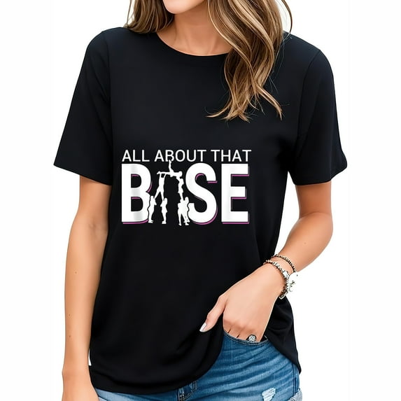 Womens All About That Base Funny Cheerleading Cheer - Bigger Base T Shirt Black 2XL