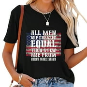 Womens All Men Are Created Equal Few From North Padre Island T-Shirt Black 2XL