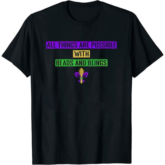 Womens All Things Are Possible With Beads And Blings Mardi Gras T-Shirt White X-Large
