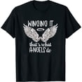thumbnail image 1 of Womens Angel Wings Winging It Thats What Angels Do Spiritual Quote T-Shirt Black 2X-Large, 1 of 5