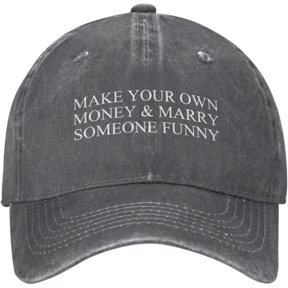 Womens Ball Cap Make Your Own Money and Marry Someone Funny Fitted Golf Cap for Womens Cool Hats