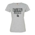 thumbnail image 1 of Womens Battle Royale Legend Deluxe Soft T-Shirt, 1 of 1