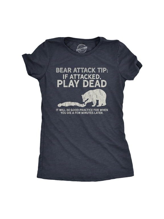 Womens Bear Attack Tip T Shirt Funny Camping Hiking Outdoor Adventure Sarcastic Tee Womens Graphic Tees